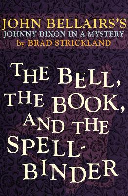 Bell, the Book, and the Spellbinder book