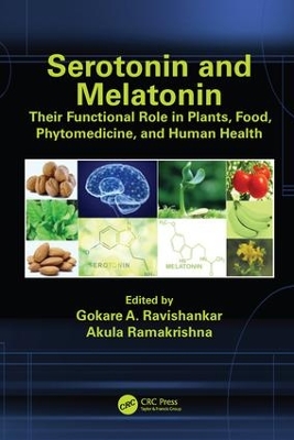 Serotonin and Melatonin by Gokare A. Ravishankar