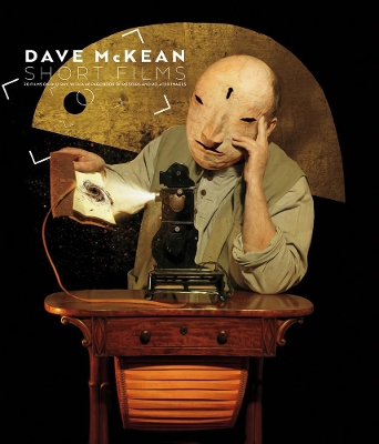 Dave Mckean: Short Films (blu-ray + Book) book