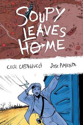 Soupy Leaves Home (Second Edition) book