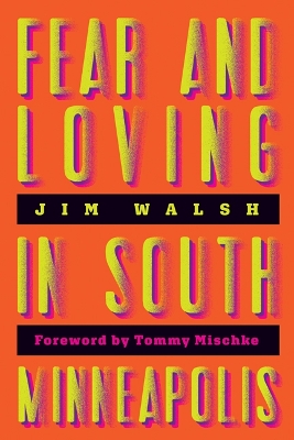 Fear and Loving in South Minneapolis book