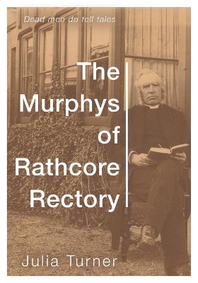 The Murphys of Rathcore Rectory book