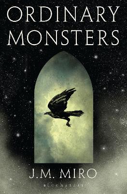 Ordinary Monsters: (The Talents Series – Book 1) by J M Miro