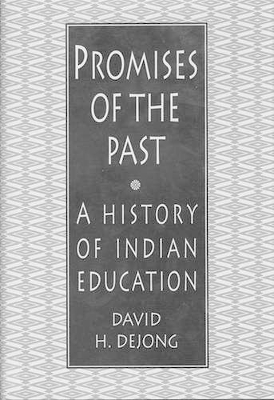 Promises of the Past: A History of Indian Education book