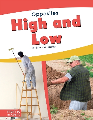 Opposites: High and Low book