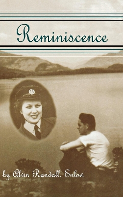 Reminiscence by Alvin Randall Enlow