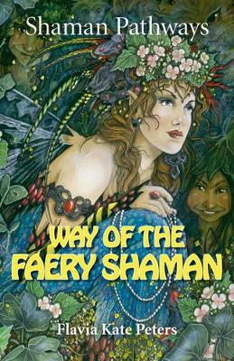 Shaman Pathways - Way of the Faery Shaman book