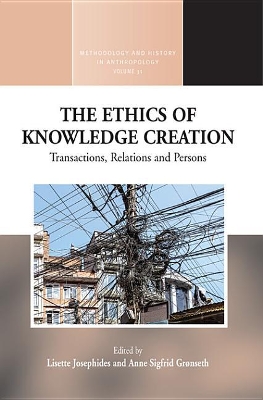 The Ethics of Knowledge Creation: Transactions, Relations, and Persons book