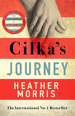 Cilka's Journey: The Sunday Times bestselling sequel to The Tattooist of Auschwitz book