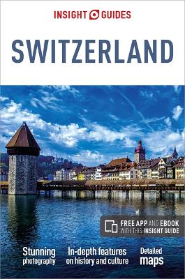 Insight Guides Switzerland by Insight Guides