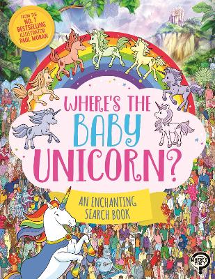 Where’s the Baby Unicorn?: An Enchanting Search and Find Book book