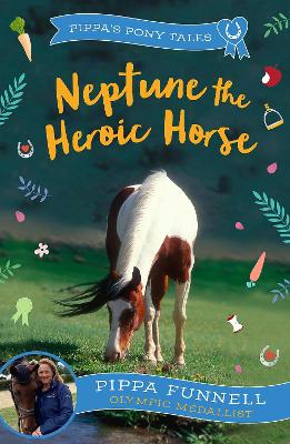 Neptune the Heroic Horse book