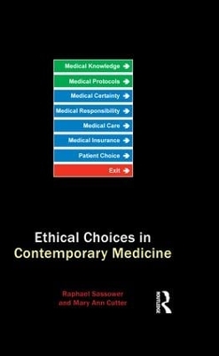 Ethical Choices in Contemporary Medicine book