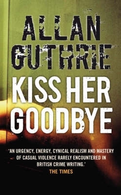 Kiss Her Goodbye book