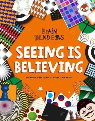 Brain Benders - Seeing is Believing book