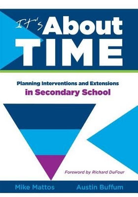 It's about Time [Secondary]: Planning Interventions and Extensions in Secondary School book