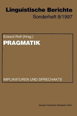 Pragmatik: Implikaturen und Sprechakte book