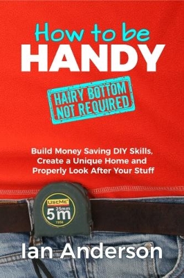 How to be Handy [hairy bottom not required] book