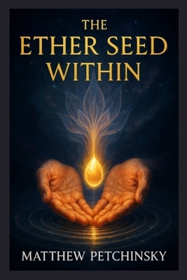 The Ether Seed Within book