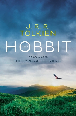 The Hobbit: The prelude to The Lord of the Rings by J. R. R. Tolkien