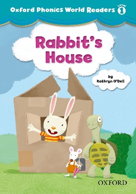 Oxford Phonics World Readers: Level 1: Rabbit's House book