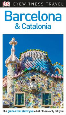 DK Eyewitness Travel Guide Barcelona and Catalonia book