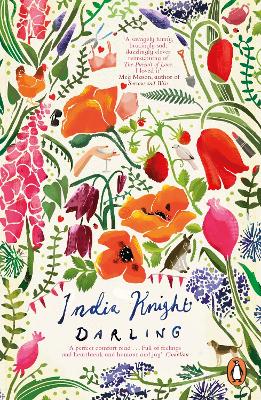 Darling: A razor-sharp, gloriously funny retelling of Nancy Mitford’s The Pursuit of Love by India Knight