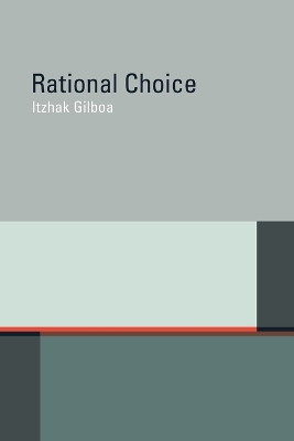 Rational Choice by Itzhak Gilboa