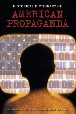 Historical Dictionary of American Propaganda book