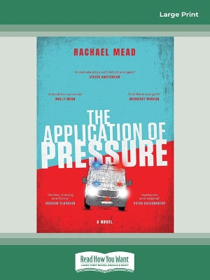 The Application of Pressure by Rachael Mead