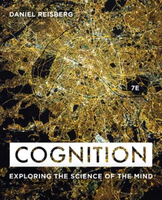 Cognition: Exploring the Science of the Mind, 7e eBook + ZAPS 2.0 Reg Card book