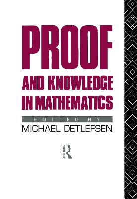 Proof and Knowledge in Mathematics book