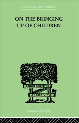On the Bringing Up of Children book
