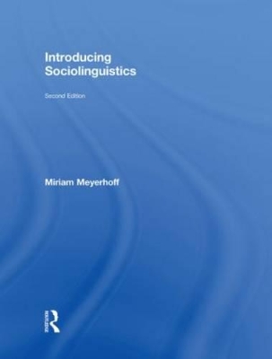 Introducing Sociolinguistics by Miriam Meyerhoff
