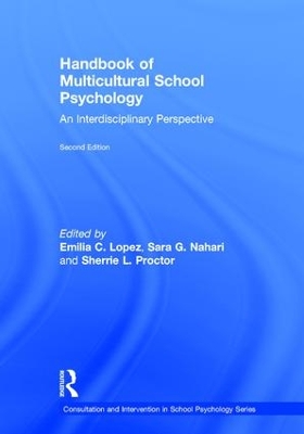 Handbook of Multicultural School Psychology by Emilia C. Lopez