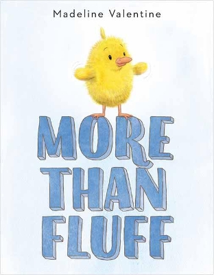 More Than Fluff by Madeline Valentine