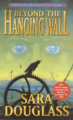 Beyond the Hanging Wall by Sara Douglass