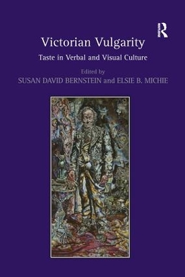 Victorian Vulgarity by Susan David Bernstein