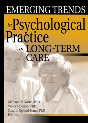 Emerging Trends in Psychological Practice in Long-Term Care book