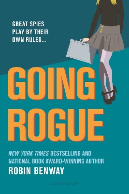 Going Rogue: An Also Known As novel by Robin Benway