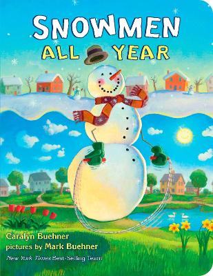 Snowmen All Year Board Book by Caralyn Buehner