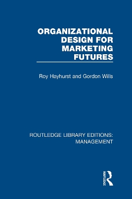 Organizational Design for Marketing Futures book