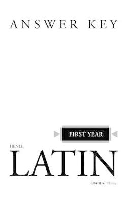 Henle Latin First Year Answer Key book