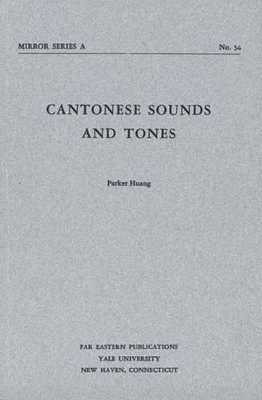 Cantonese Sounds and Tones book