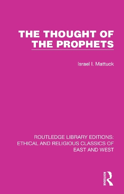 The Thought of the Prophets by Israel I. Mattuck