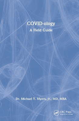 COVID-ology: A Field Guide book