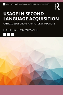Usage in Second Language Acquisition: Critical Reflections and Future Directions book