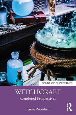 Witchcraft: Gendered Perspectives book