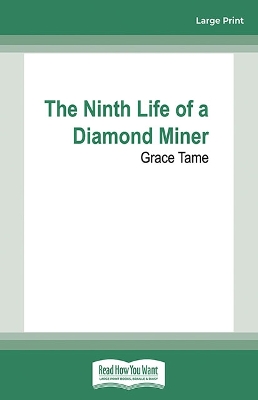 The Ninth Life of a Diamond Miner book