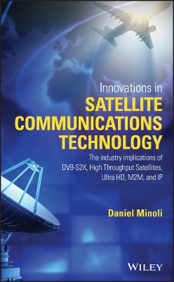 Innovations in Satellite Communications and Satellite Technology book